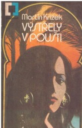 Výstřely v poušti od Martin Křížek Magnet