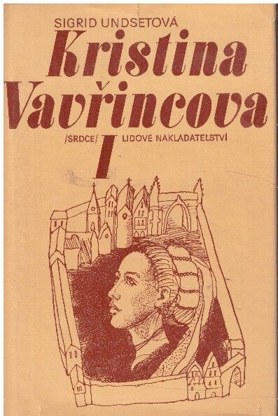 Kristina Vavřincova I – Věnec od Sigrid Undset