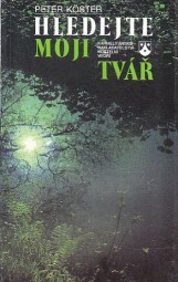 Hledejte moji tvář od Peter Köster