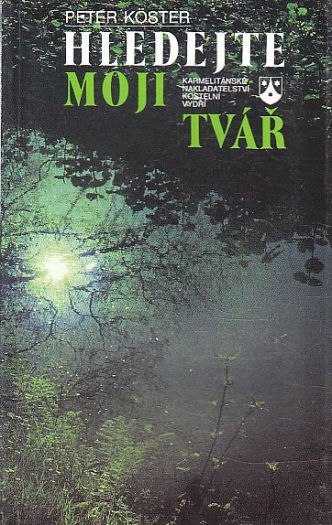 Hledejte moji tvář od Peter Köster