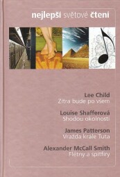Nejlepší světové čtení  Zítra bude po všem, Shodou okolností, Vražda krále Tuta, Flétny a spitfiry od Alexander McCall Smith
