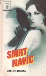 Smrt navíc od Zdeněk Roman - MAGNET