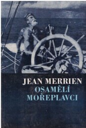 Osamělí mořeplavci od Jean Merrien