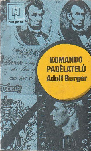 Komando padělatelů od Adolf Burger - Magnet