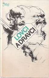 Lovci a dravci od Fjodor Alexandrovič Abramov, Vasilij Makarovič Šukšin, * antologie, Viktor Astafjev (p), Vladimír Fedorovič Těndrjakov, Vasilij Ivanovič Bělov