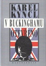V Buckinghamu otevřeno od Karel Kyncl