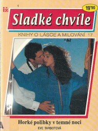 Sladké chvíle - Horké polibky v temné noci od Eve Tarbot