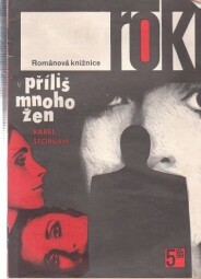 Příliš mnoho žen od Karel Štorkán
