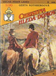 Věčná píseň lásky - Christina hledá domov od Gerta Rothbergová