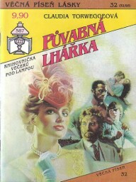 Věčná píseň lásky - Půvabná lhářka od Claudia Torweggeová