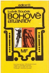 Bohové Atlantidy od Ludvík Souček