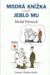 Modrá knížka aneb jeblo mu od Michal Wernisch