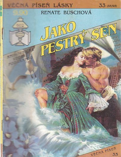 Věčná píseň lásky - Jako pestrý sen od Renate Buschová