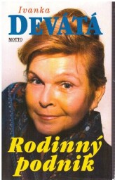 Rodinný podnik od Ivanka Devátá