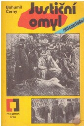 Justiční omyl - Hilsneriáda od Bohumil Černý