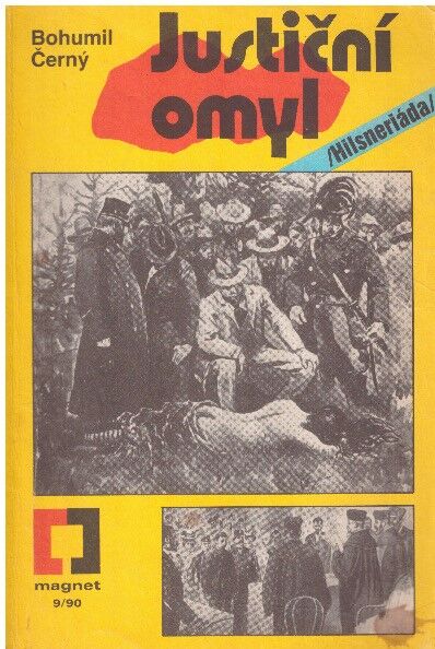 Justiční omyl - Hilsneriáda od Bohumil Černý