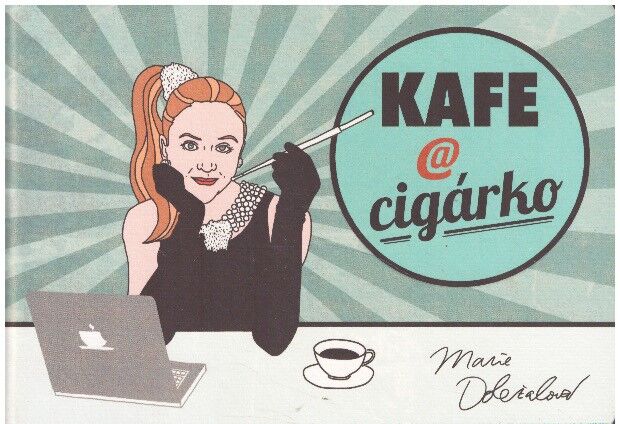 Kafe @ cigárko od Marie Doležalová