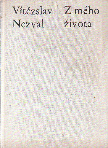 Z mého života od Vítězslav Nezval