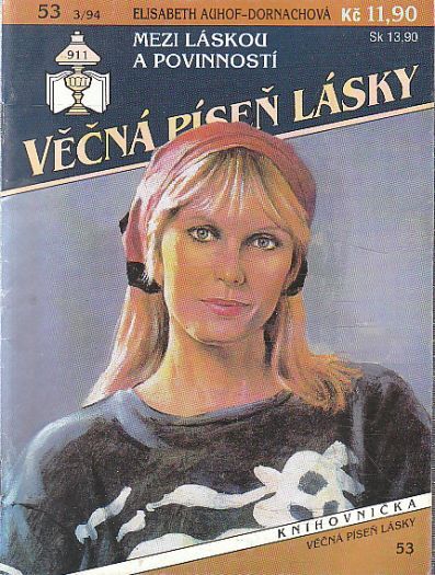 Věčná píseň lásky - Mezi láskou a povinností od Dornachová