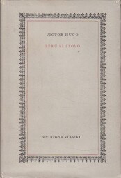 Beru si slovo od Victor Hugo