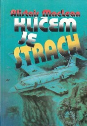 Klíčem je strach od Alistair MacLean