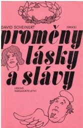 Proměny lásky a slávy od David Scheinert