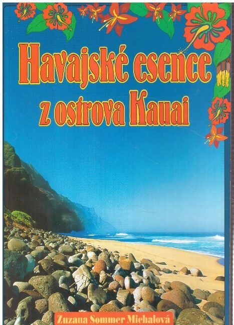 Havajské esence z ostrova Kauai od Zuzana Sommer Michalová