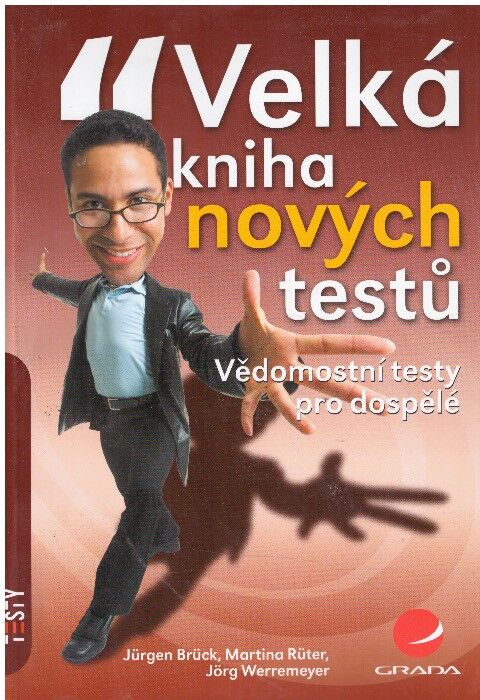 Velká kniha nových testů - vědomostní testy pro dospělé od Martina Rüter