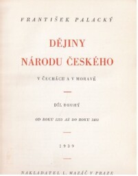 Dějiny národu českého v Čechách a v Moravě - 5 svazků