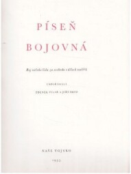 Píseň bojovná od Zdeněk Pilař, Jiří Šmíd
