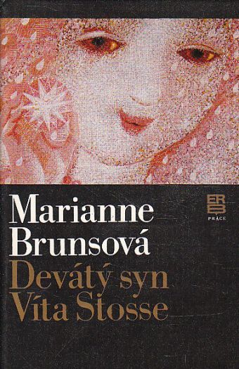  Devátý syn Víta Stosse od Marianne Bruns