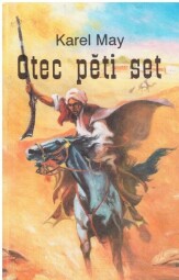 Otec pěti set od Karel May