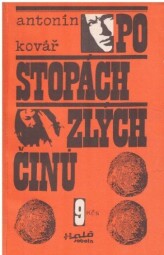 Po stopách zlých činů - Od Antonín Kovář. Haló sobota