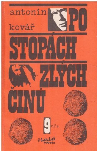 Po stopách zlých činů - Od Antonín Kovář. Haló sobota