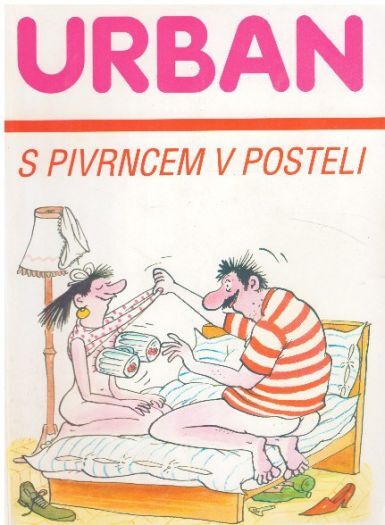 Humorné časopisy - S Pivrncem v posteli od URBAN