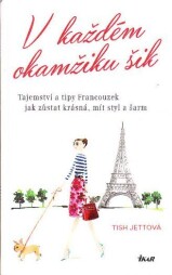 V každém okamžiku šik od Tish Jett