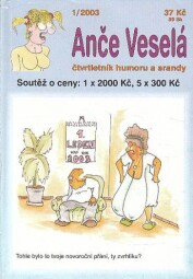 Humorné časopisy - Anče Veselá 1/2003. Brožura 126 stran.