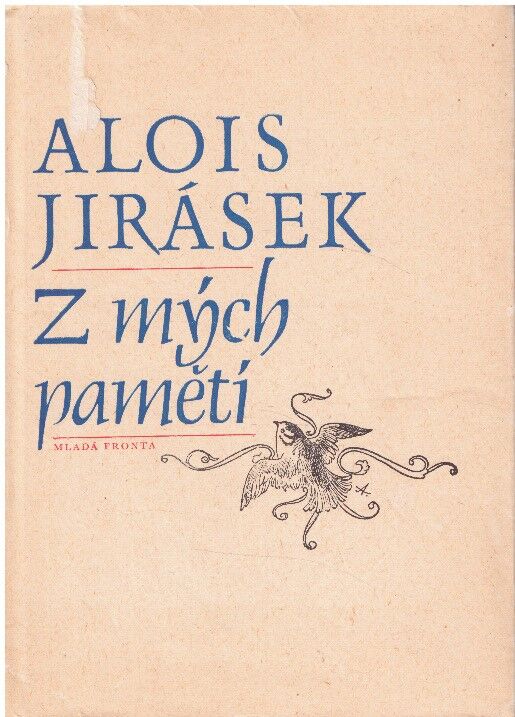 Z mých pamětí od Alois Jirásek