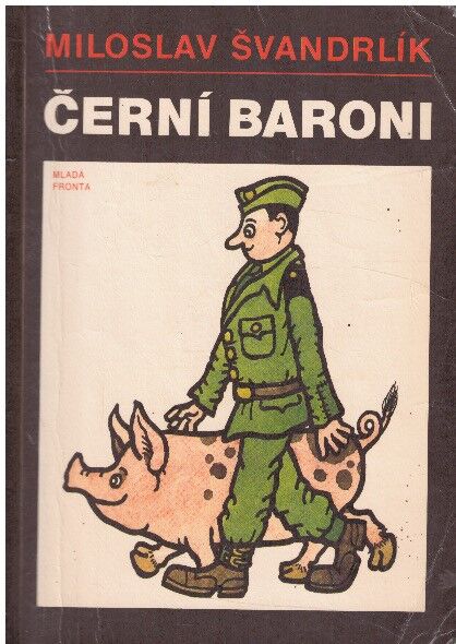 Černí baroni od Miloslav Švandrlík