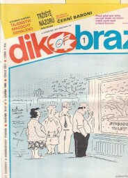 DIKOBRAZ 1,  3. ledna 1990