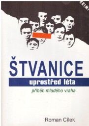 Štvanice uprostřed léta od Roman Cílek