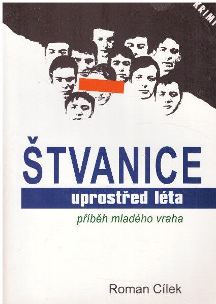 Štvanice uprostřed léta od Roman Cílek