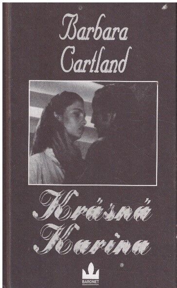 Krásná Karina od Barbara Cartland
