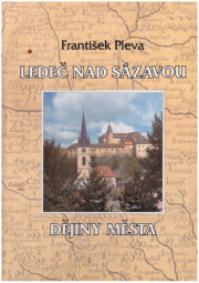 Ledeč nad Sázavou - dějiny města od František Pleva