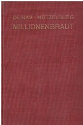 Die Millionenbraut - Milionová nevěsta