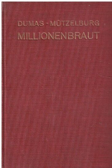 Die Millionenbraut - Milionová nevěsta