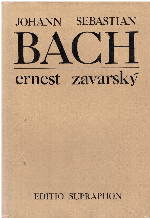 Johann Sebastian Bach od Ernest Zavarský