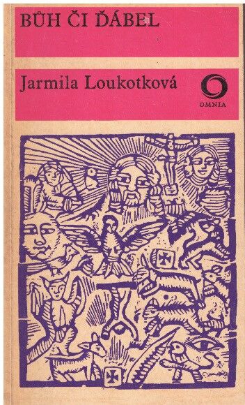 Bůh či ďábel od Jarmila Loukotková - Omnia