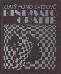 Zlatý fond světové kinematografie od Ivan Herfurt