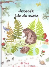 Ježeček jde do světa od Ulf Stark